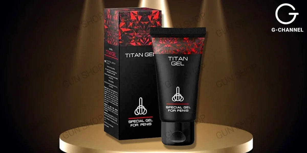 Review gel Titan tăng kích thước dương vật